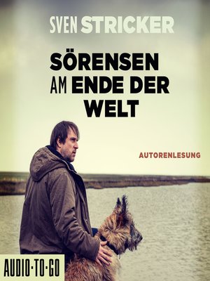 cover image of Sörensen am Ende der Welt--Sörensen ermittelt, Band 3